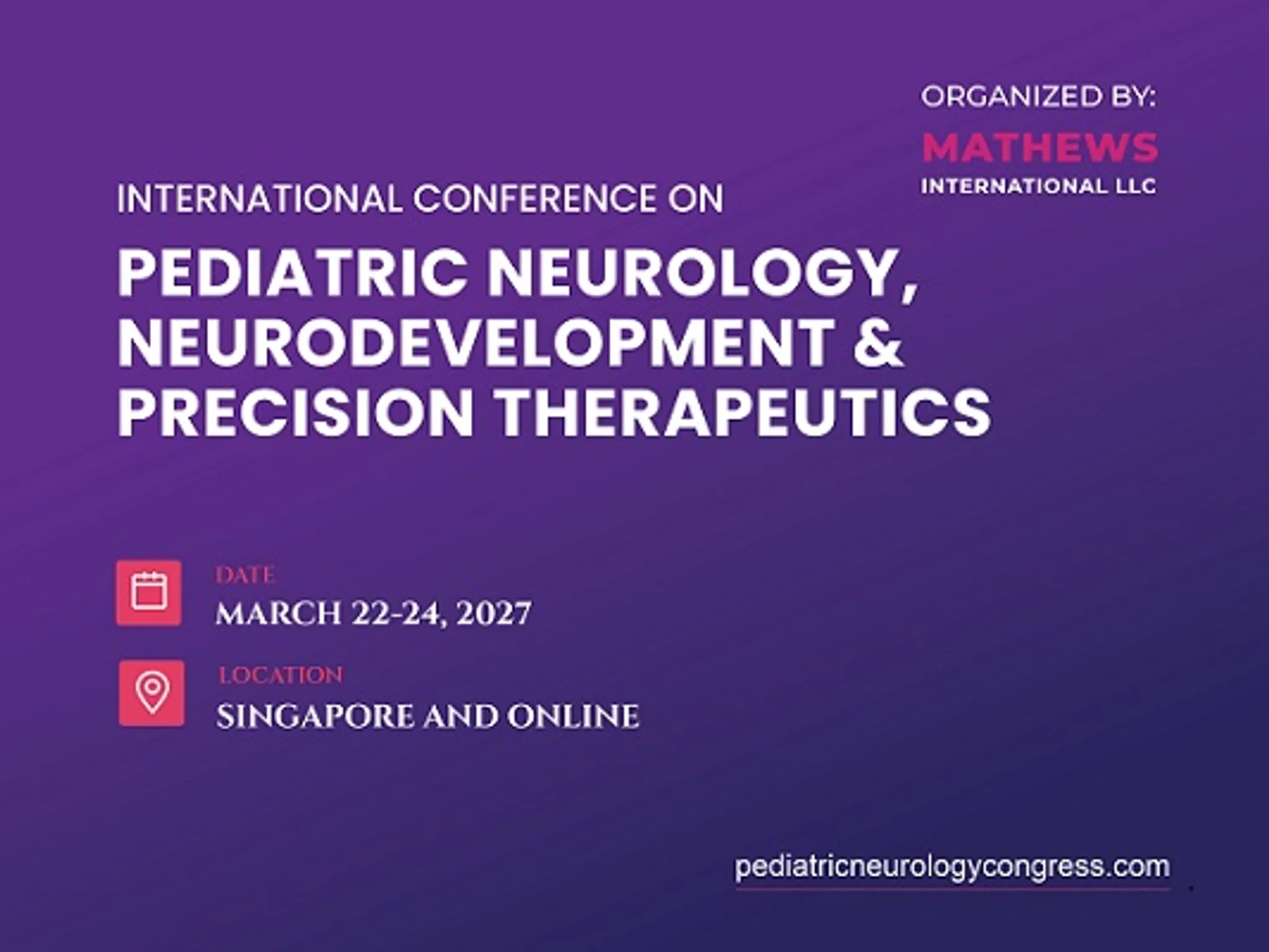 International Congress on Pediatric Neurology, Neurodevelopment & Precision Therapeutics